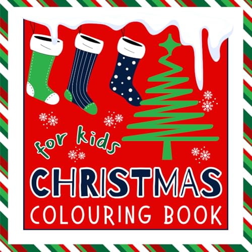 Christmas Colouring Book for Kids 50 Cute Festive Colouring Pages for