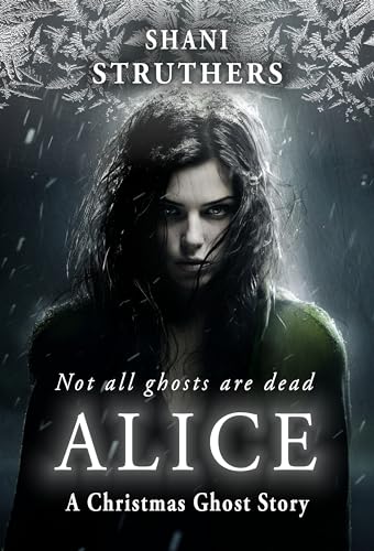 Alice: A Christmas Ghost Story