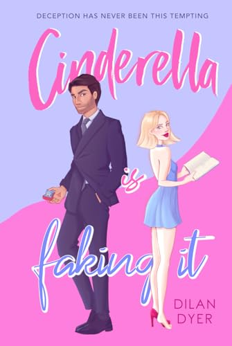 Cinderella Is Faking It (Princess Crossover, #1)