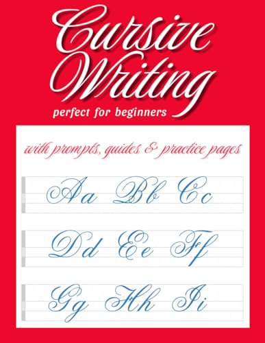 Cursive Writing: With prompts, guides & practice pages by Scribe Sensei