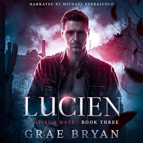 Lucien (Vampire's Mate, #3)