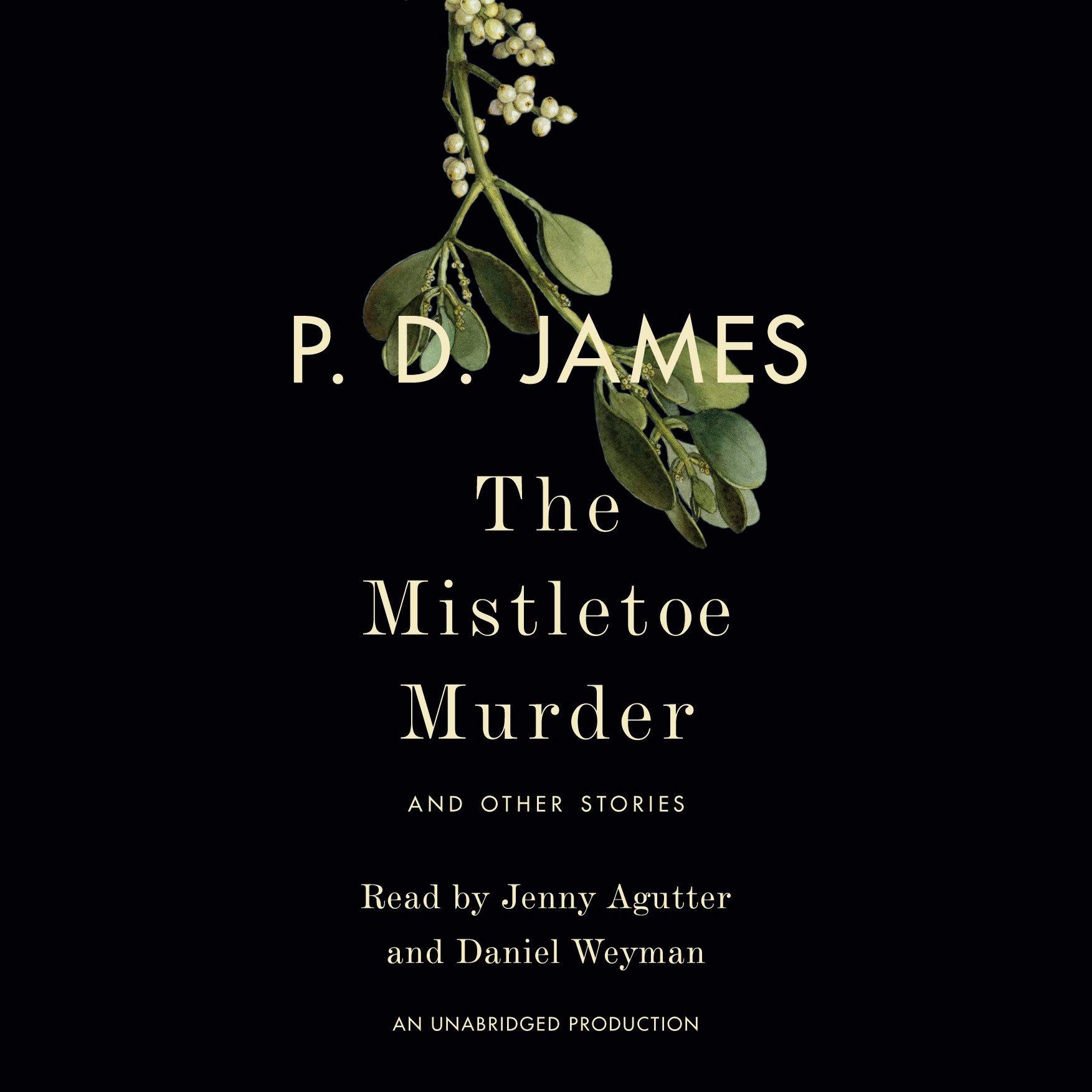 The Mistletoe Murder: And Other Stories