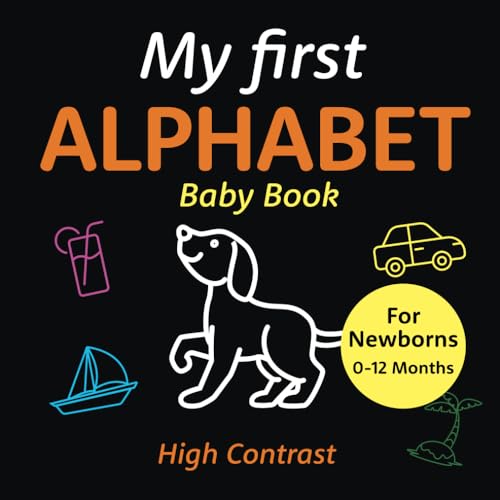 My First Alphabet High Contrast Baby Book Black and White Pictures For