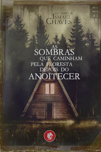 As sombras que caminham pela floresta depois do anoitecer book cover