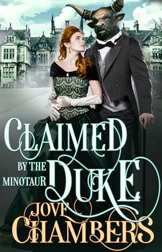Claimed by the Minotaur Duke (Gaslamp Monster Romances)