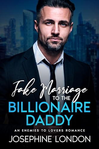 Fake Marriage to the Billionaire Daddy