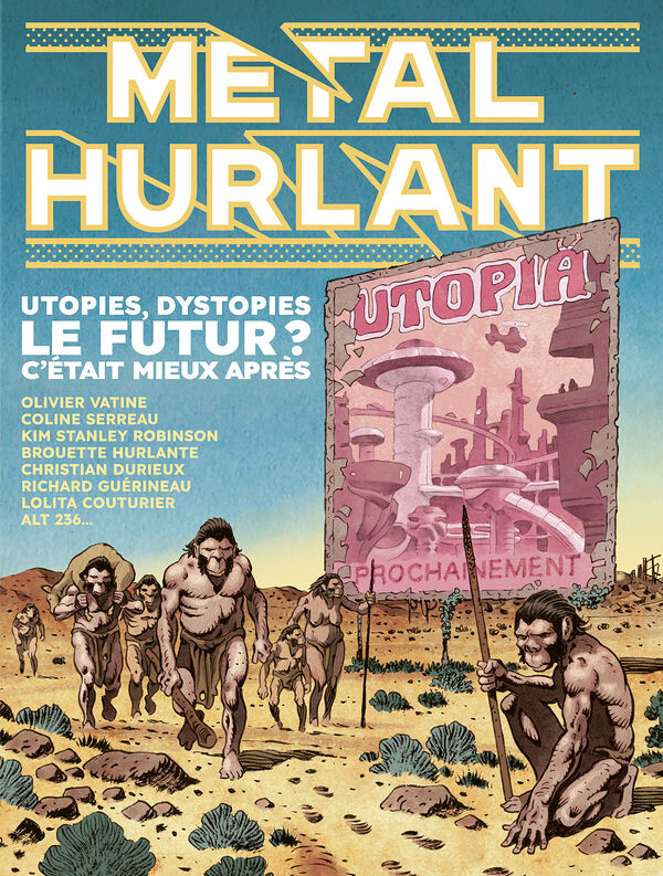 Métal Hurlant N°9: Le Futur ? C'était mieux après