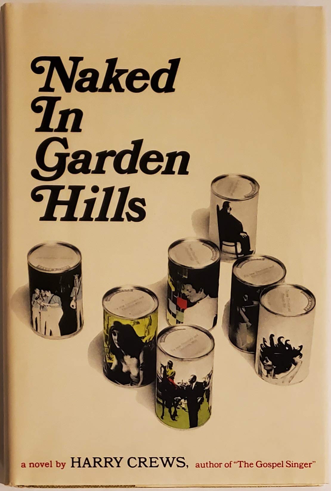 洋楽 Harry Crews / Naked To Garden Hills Naked in Garden Hills by Harry Crews | Goodreads