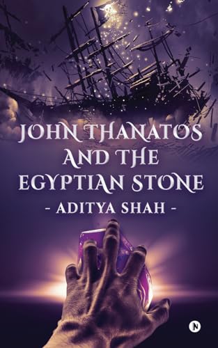 JOHN THANATOS AND THE EGYPTIAN STONE