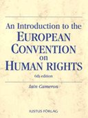 An Introduction to the European Convention on Human Rights by Iain ...