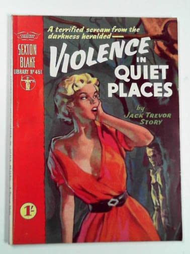 Violence in Quiet Places (Sexton Blake Library, 4th series, #461 book cover