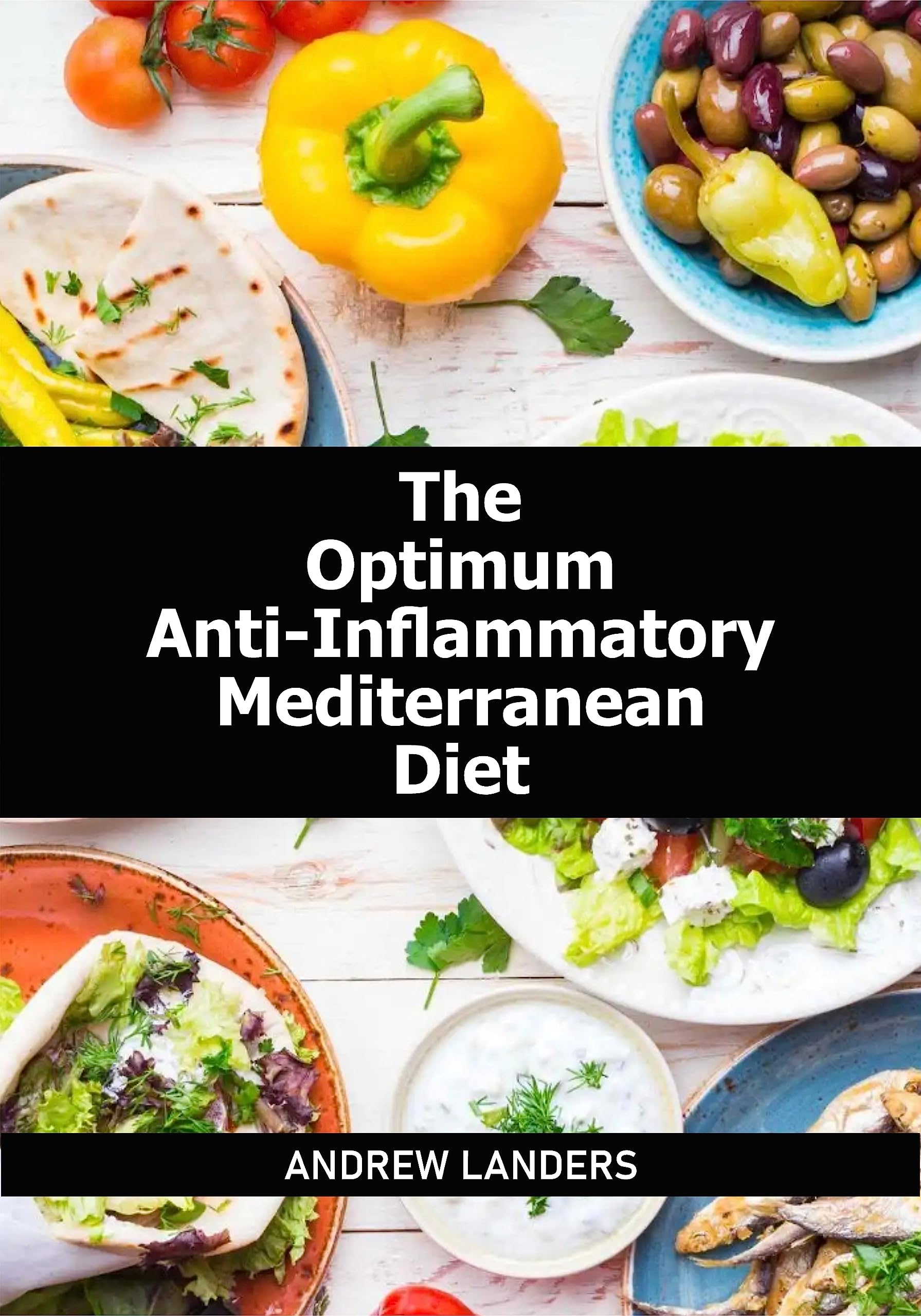 The Optimum Antiinflammatory Mediterranean Diet Easy GlutenFree