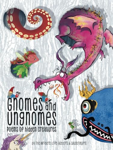 Gnomes and Ungnomes: Poems of Hidden Creatures