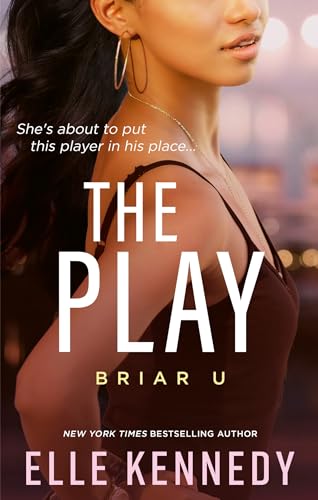 The Play (Briar U, #3)