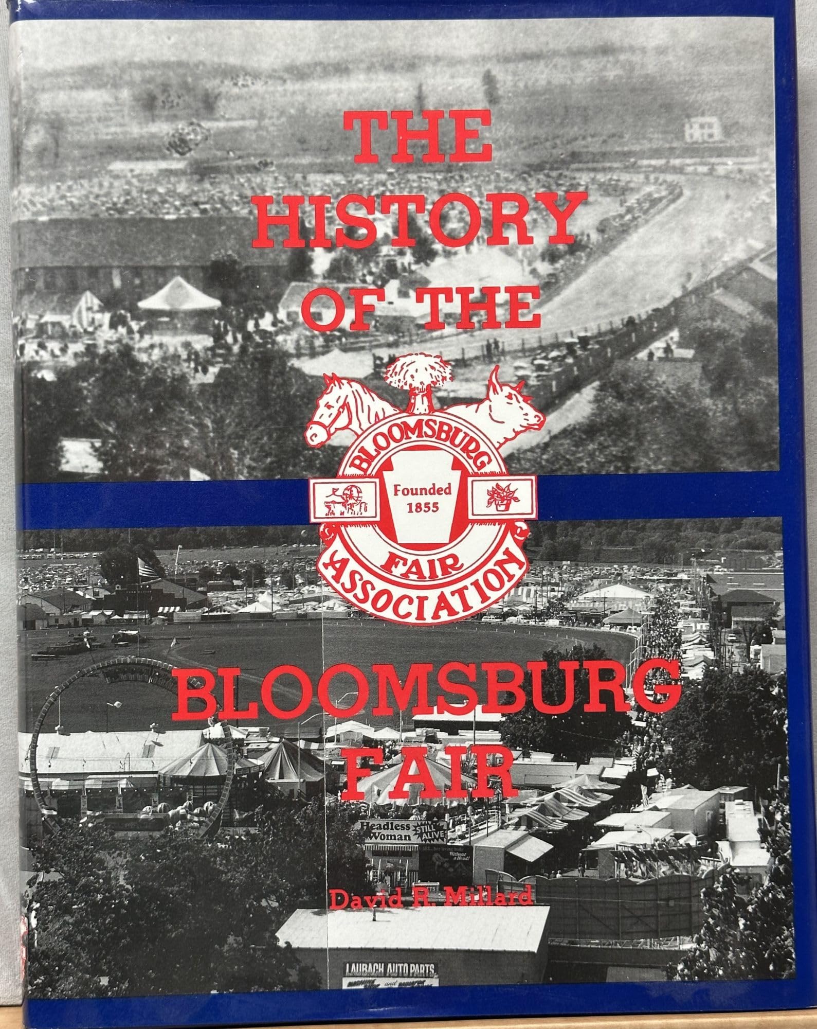 The History of the Bloomsburg Fair by David R Millard Goodreads