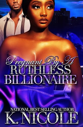 Pregnant By A Ruthless Billionaire