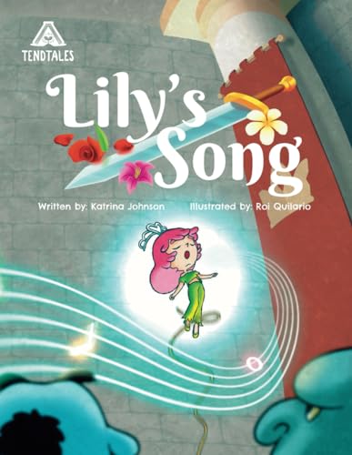 Lily's Song: An Inspiring Princess Story about Courage, Inner Strength, and Self-Confidence