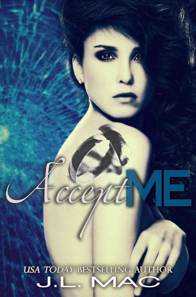 [(Accept Me)] [By (author) J L Mac] published on book cover