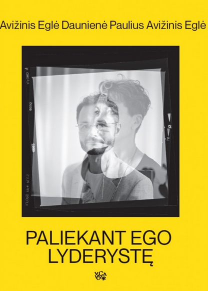 Paliekant ego lyderystę