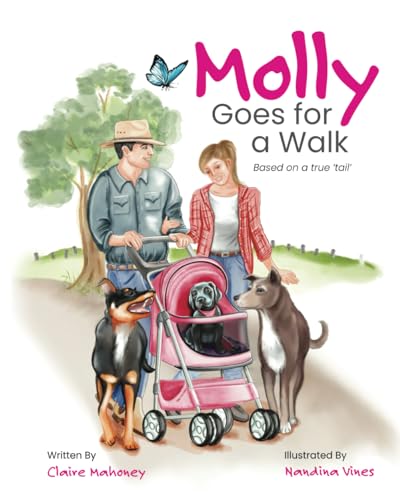 Molly Goes For A Walk: Based on a true 'tail'