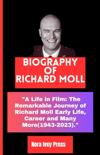 Biography of Richard Moll: “A Life in Film: The Remarkable Journey of