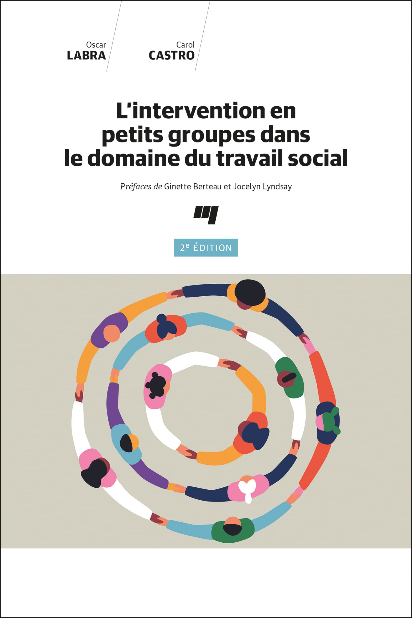 L'intervention en petits groupes dans le domaine du travail social, 2e ...