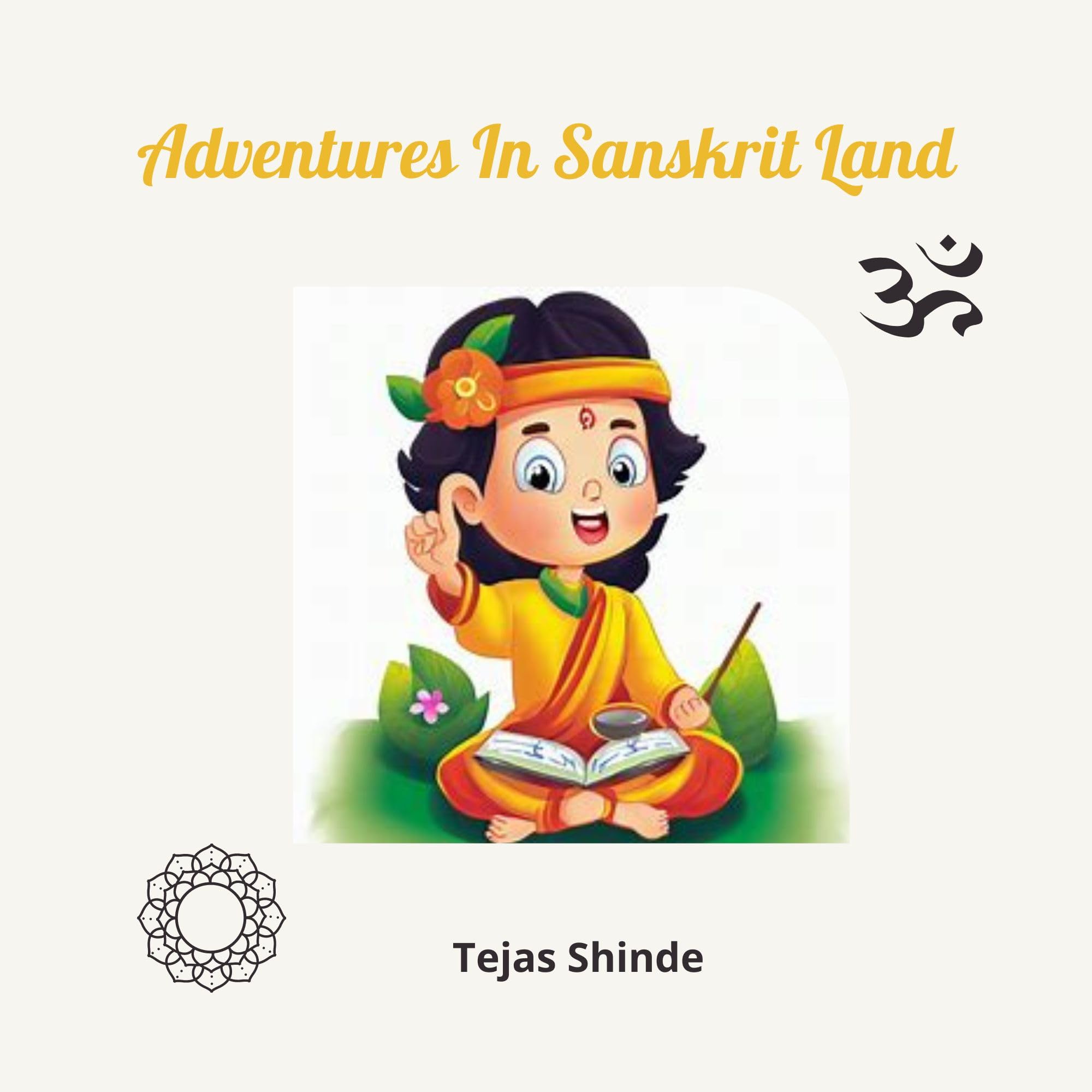 Adventures In Sanskrit Land by Tejas Shinde Goodreads