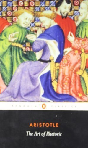 The Art of Rhetoric (Penguin Classics) Reissue Edition by Aristotle ...