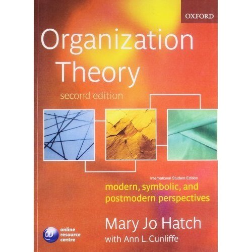 Organizational Theory, 2E by Mary Jo Hatch | Goodreads