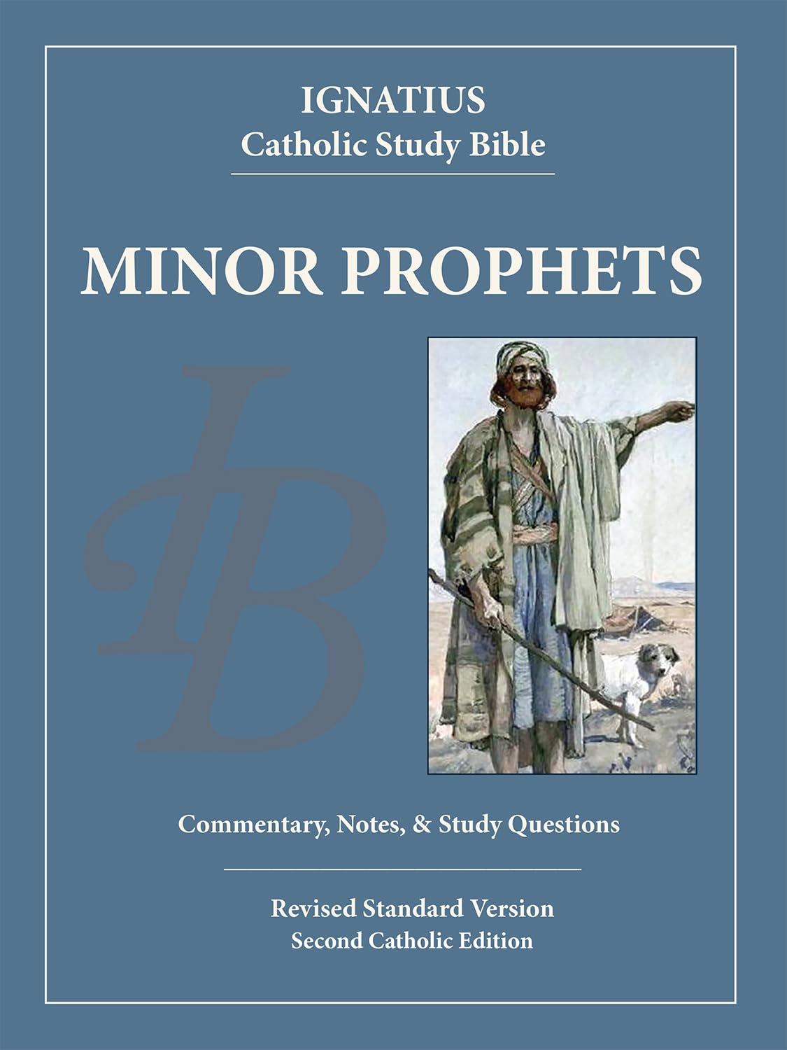 The Minor Prophets (Ignatius Catholic Study Bible) by Scott Hahn Goodreads