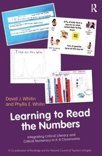 Learning to Read the Numbers: Integrating Critical Literacy and ...