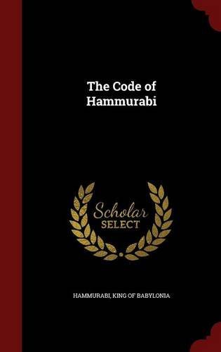 The Code of Hammurabi (2015-08-08) by Hammurabi | Goodreads