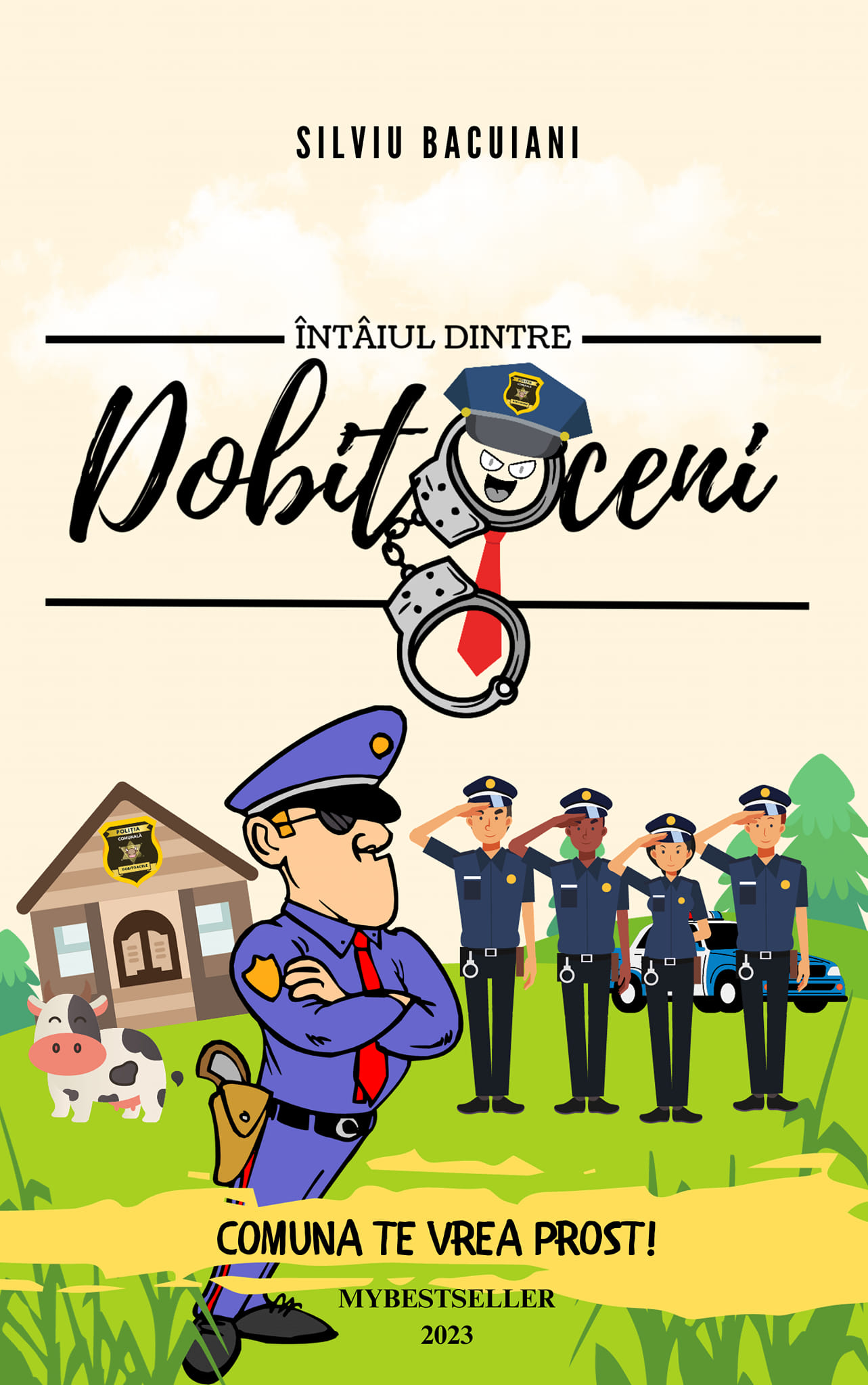Întâiul dintre dobitoceni – Comuna te vrea prost