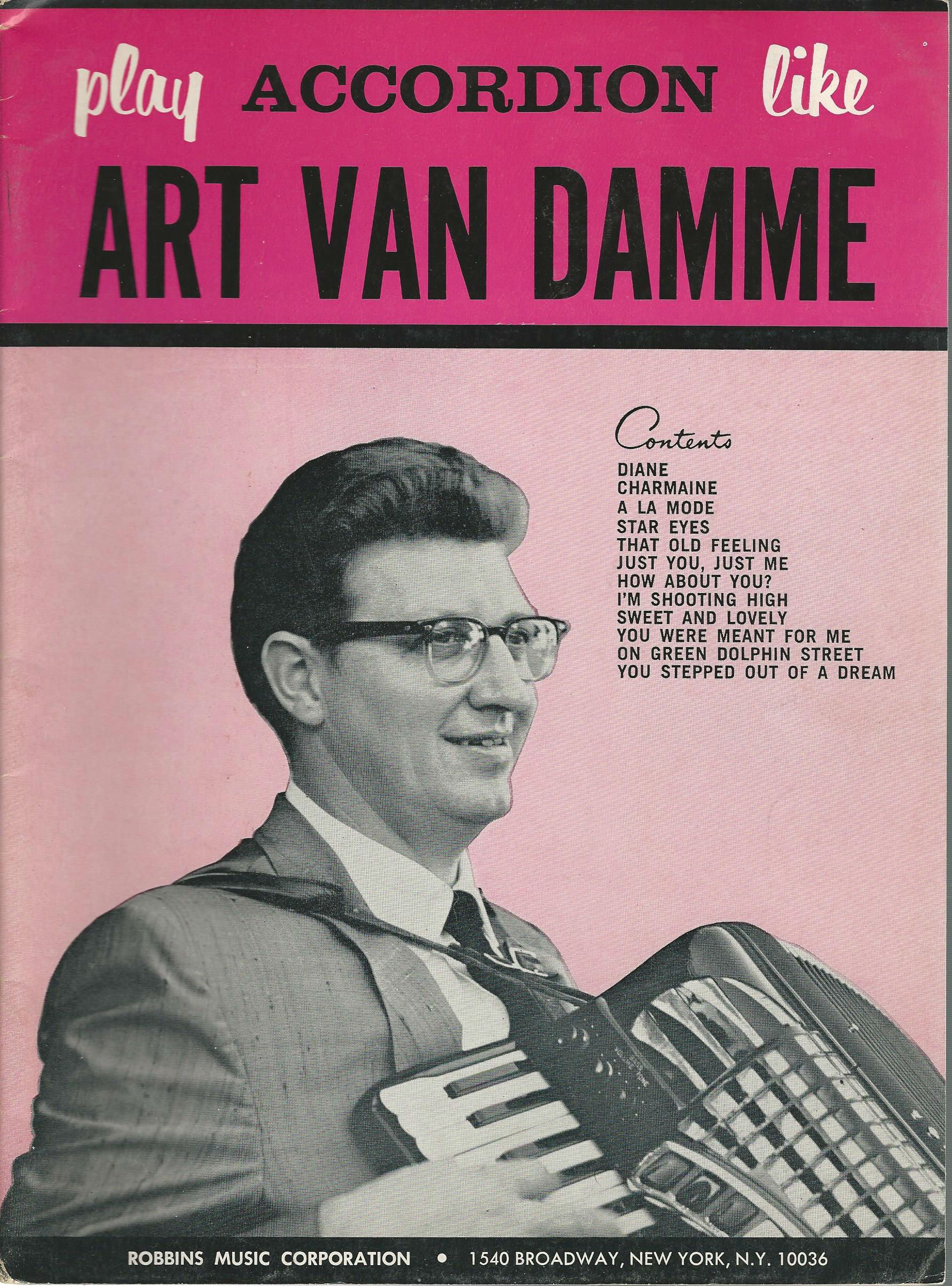 PLAY ACCORDION LIKE ART VAN DAMME 1964 by Art Van Damme Goodreads