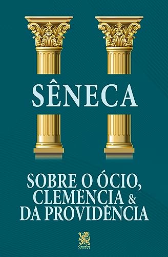 Sobre o Ócio, Clemência e da Providência