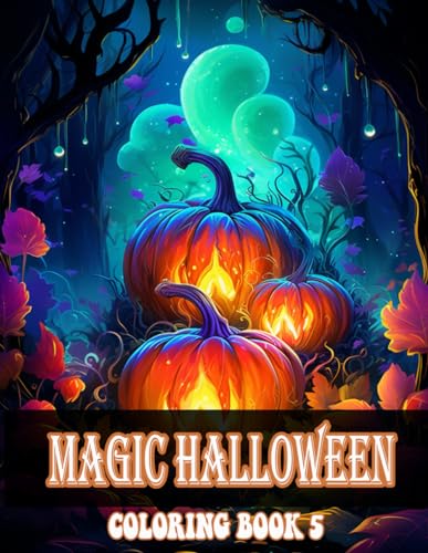 Magic Halloween Coloring Book: Escape into a World of Enchantment and