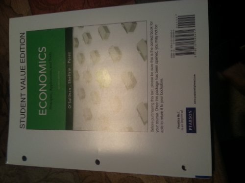 Economics: Principles, Applications and Tools, Student Value Edition ...