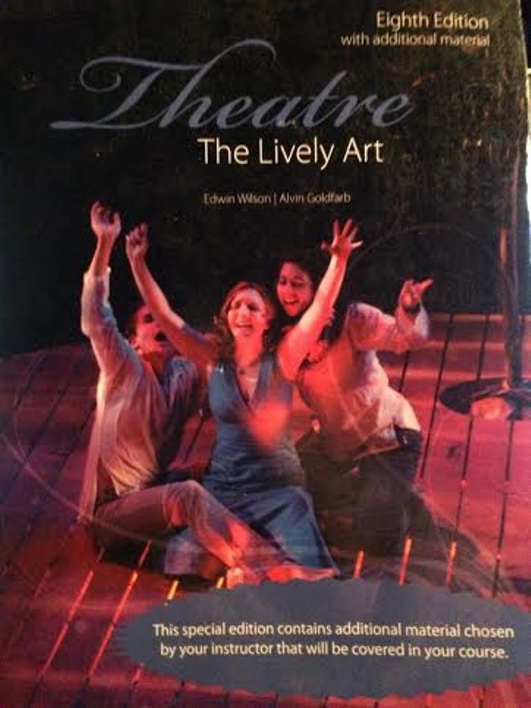 Theatre The Lively Art with Additional Material by Edwin Wilson | Goodreads