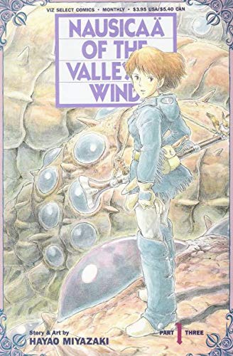 Nausicaa of the Valley Wind (Part 3 No 1) by Hayao Miyazaki | Goodreads