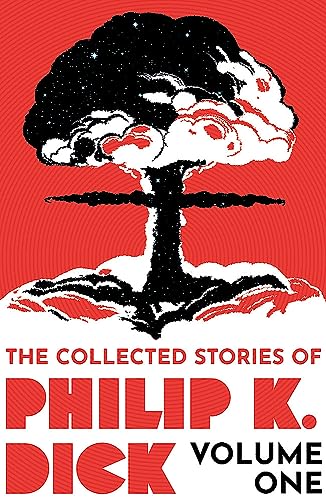 The Collected Stories of Philip K. Dick Volume One book cover