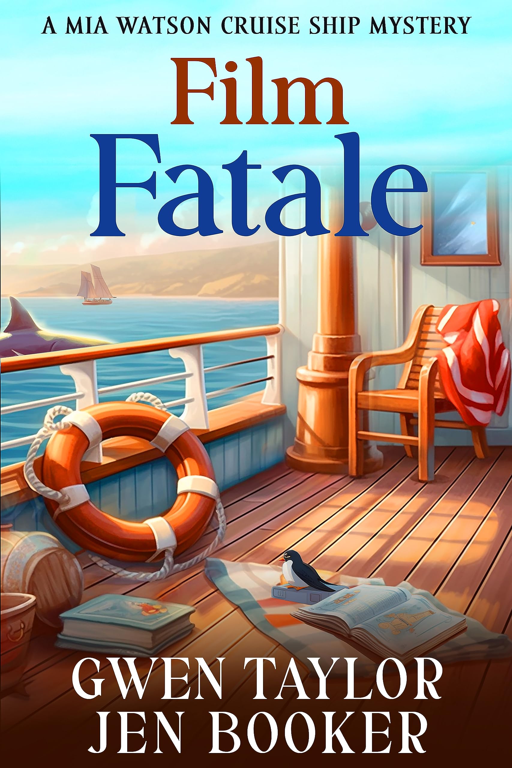 Film Fatale: A Mia Watson Cozy Cruise Ship Mystery