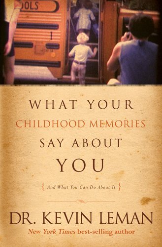 WHAT YOUR CHILDHOOD MEMORIES SAY ABOUT YOU book cover