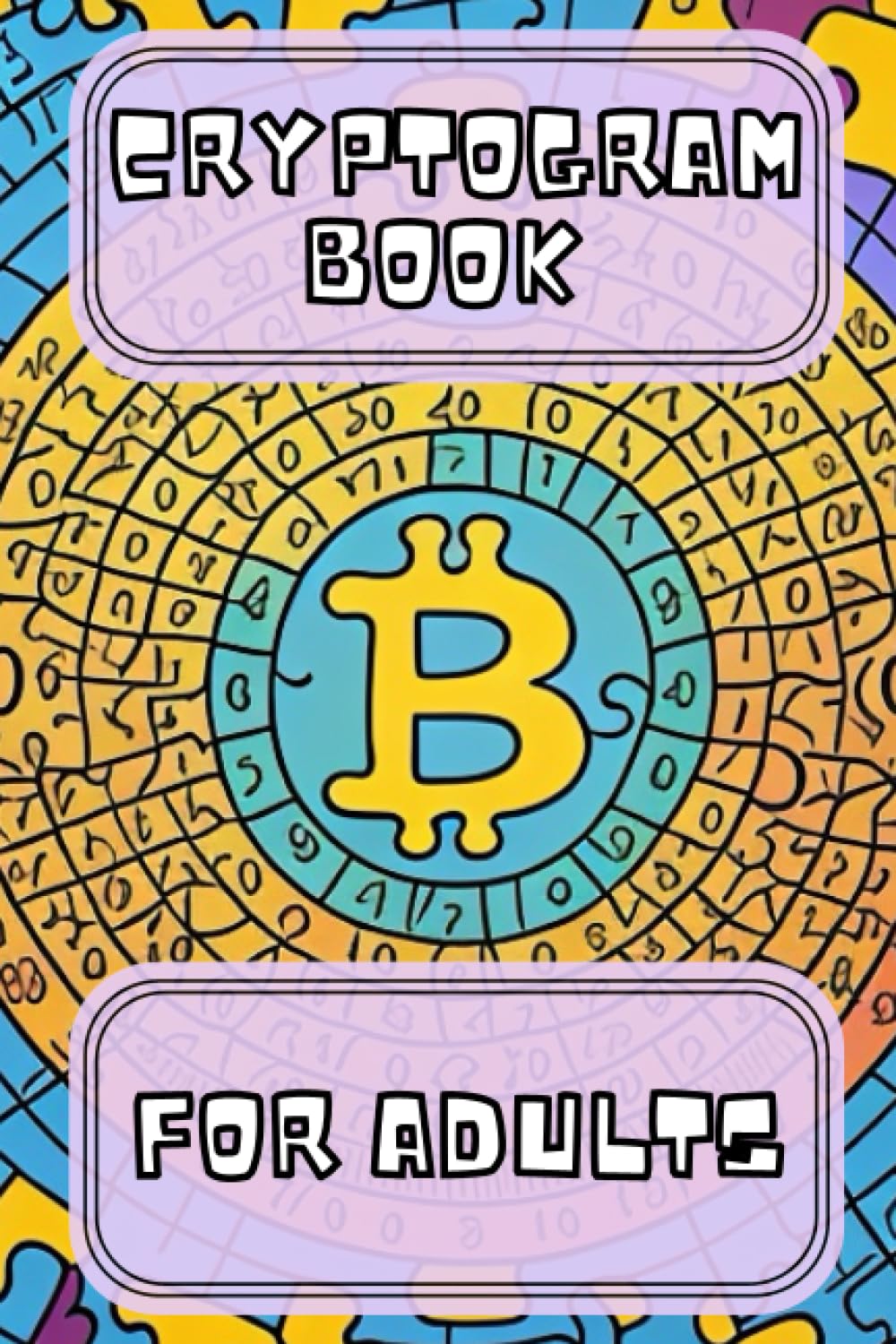 Cryptic Conundrums Engaging Cryptogram Puzzle Book for Adults Unlock