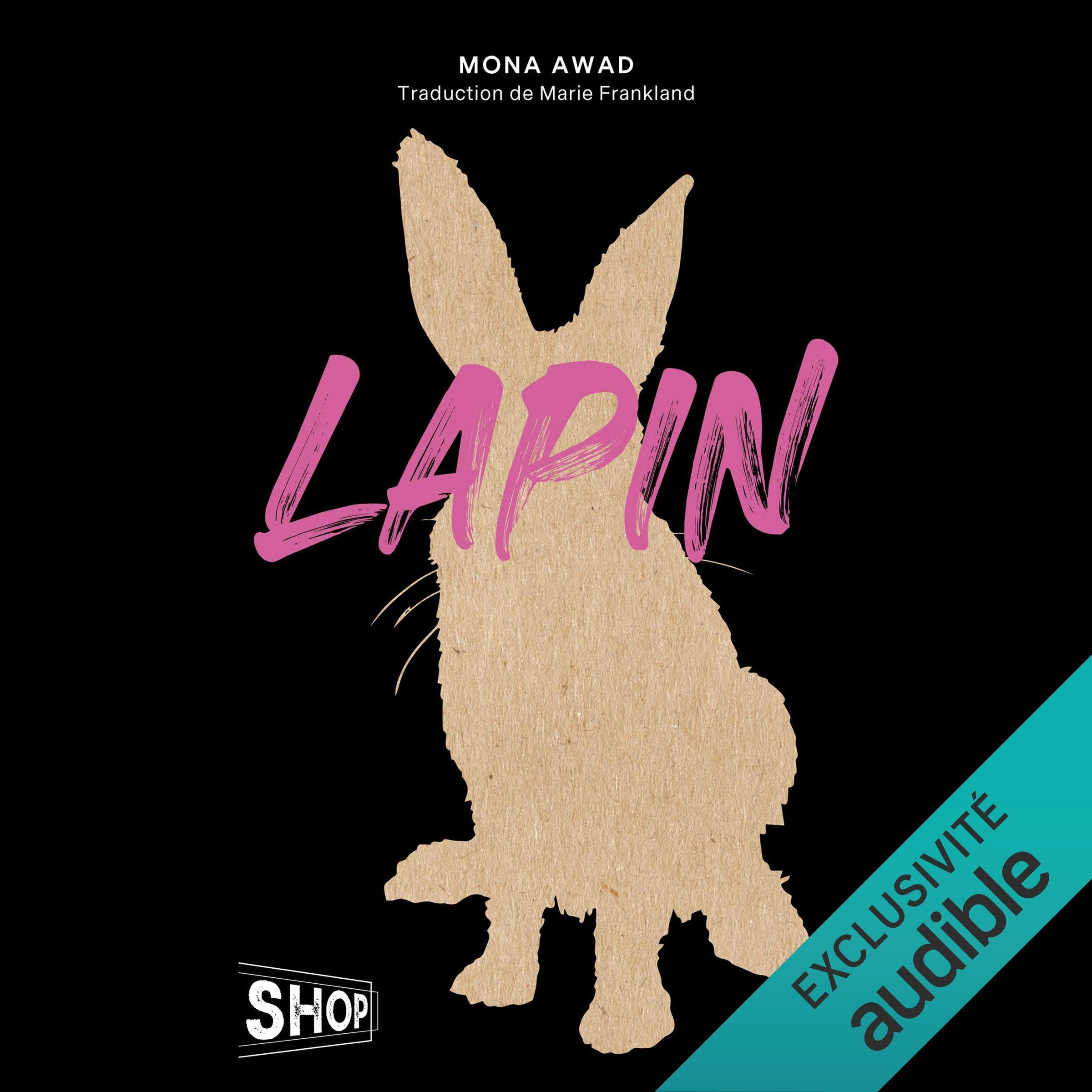 Lapin [Bunny] by Mona Awad Goodreads