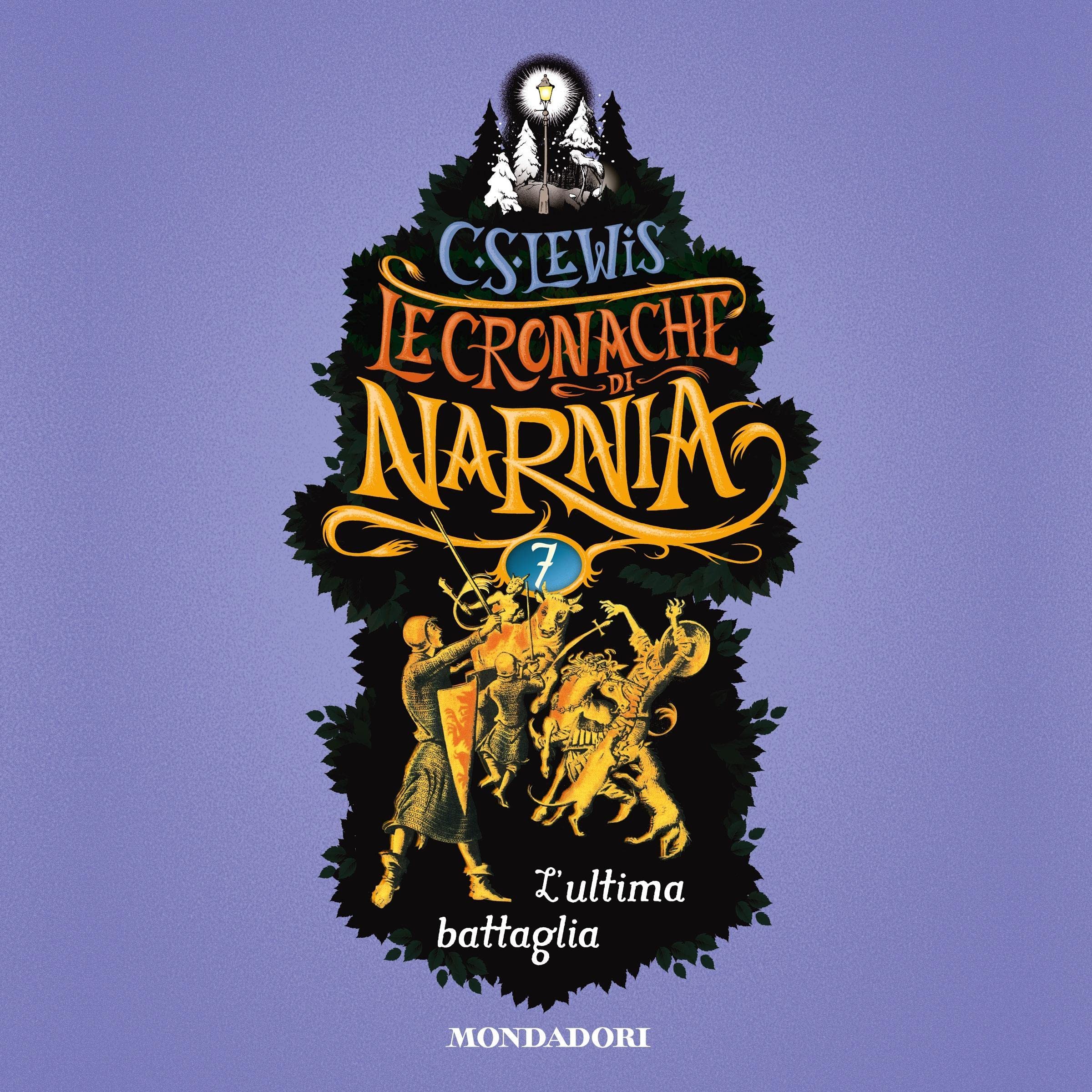 L'ultima battaglia: Le cronache di Narnia 7