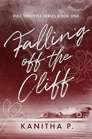 Falling Off The Cliff (Full Throttle, #1)