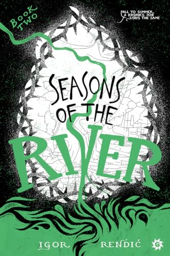 Seasons of the River