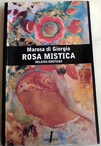 Rosa mística: Relatos eróticos