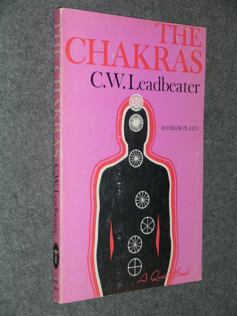 The Chakras A Monograph by Charles W. Leadbeater Goodreads
