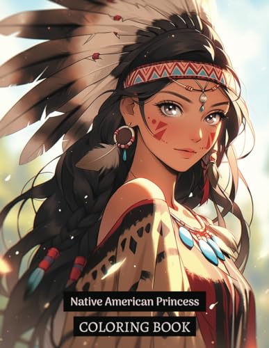 Native American Princess Coloring Book by Danita Hurst | Goodreads